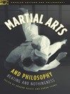 Martial Arts and Philosophy (eBook): Beating and Nothingness